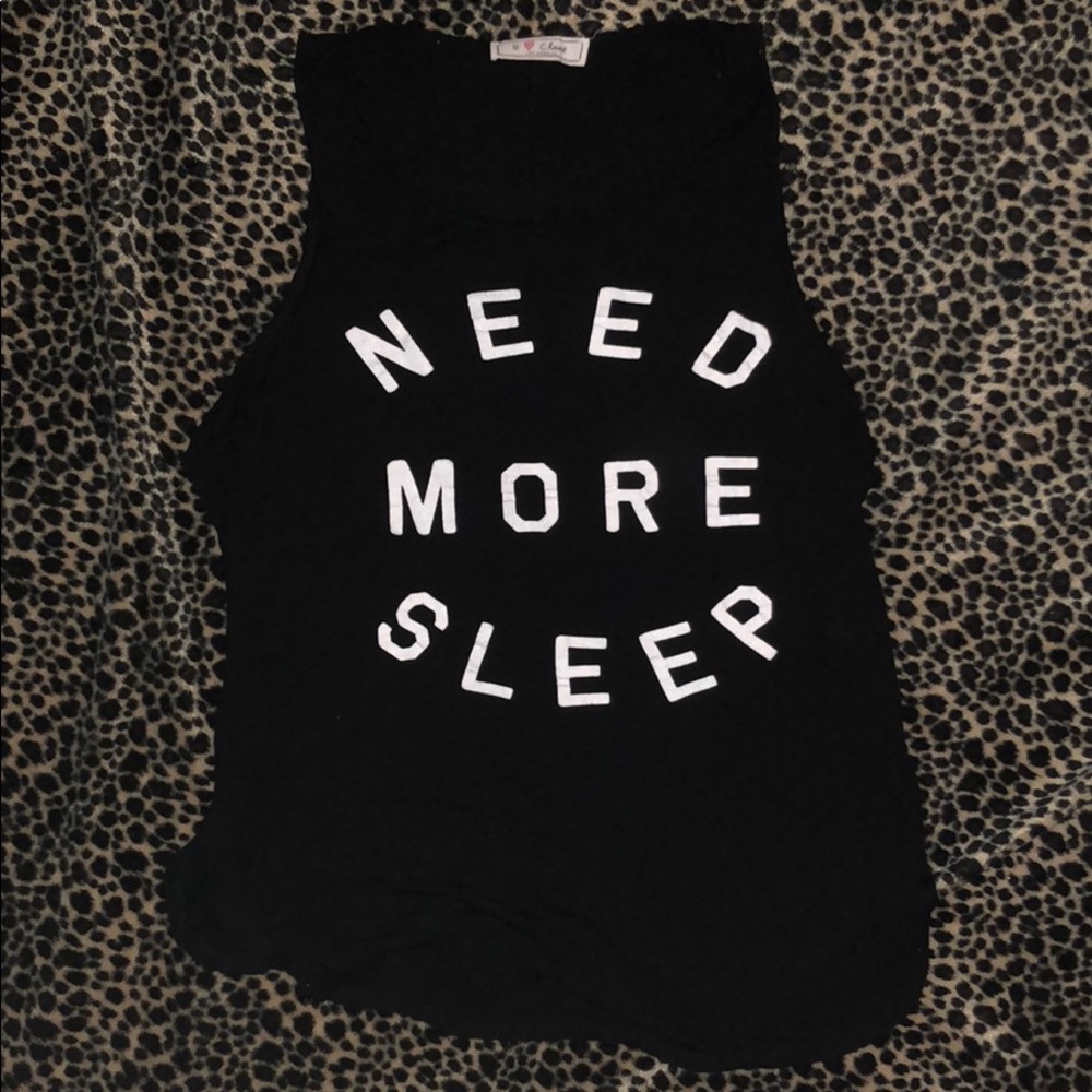 Need more sleep tank.